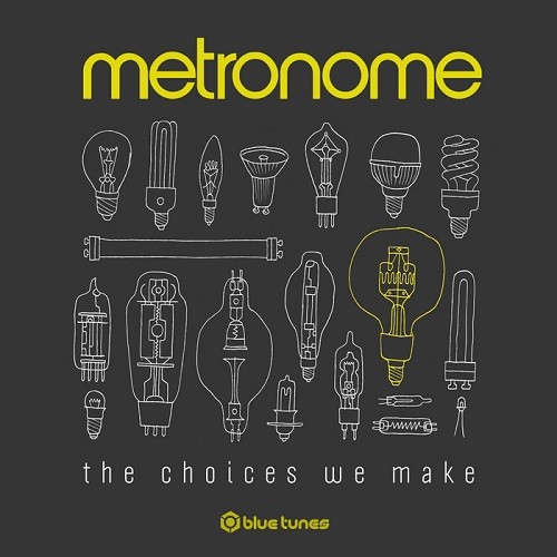 Metronome - The Choices We Make (2015)