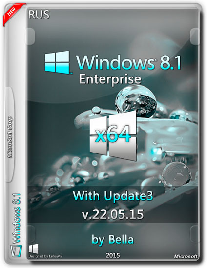 Windows 8.1 Enterprise x64 With Update3 v.22.05.15 by Bella (RUS/2015)