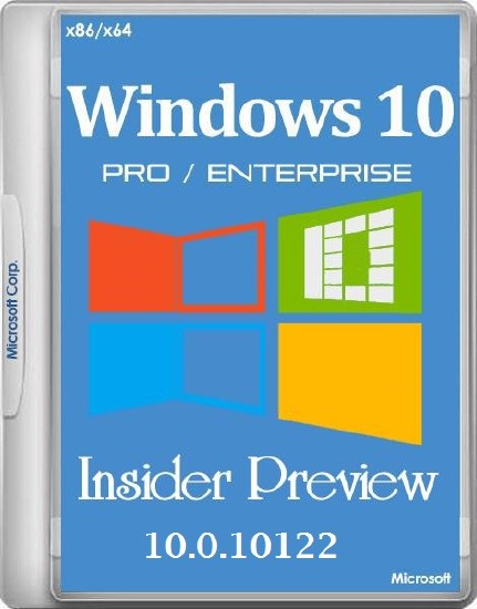 Windows 10 Pro/Enterprise Insider Preview 10.0.10122 (x86/x64/RUS/2015)