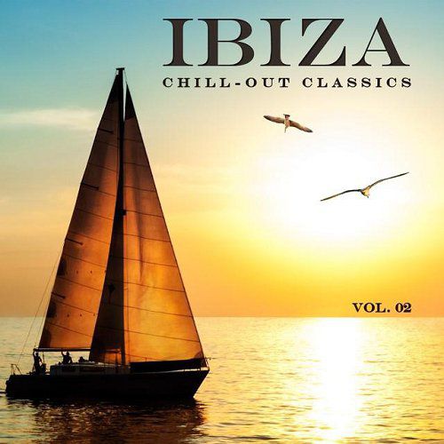 IBIZA Chill-Out Classics Vol 2 (2015)