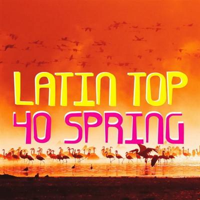 VA - Latin Top 40 Spring (2015) 