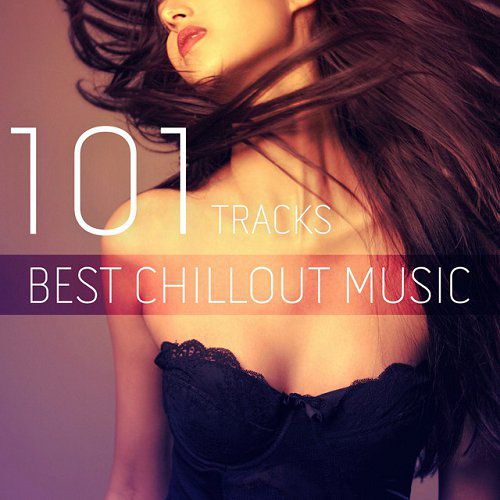Best Chillout Music 101 Tracks Buddha Lounge Music Ibiza Bar del Mar Party Time (2015)