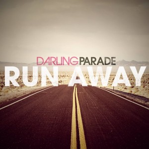 Darling Parade - Run Away [Single] (2015)