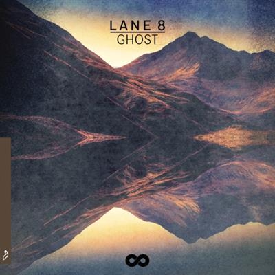 Lane 8 - Ghost (The Remixes) 2015