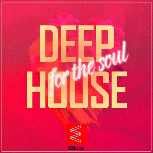 Deep House For The Soul (2015)