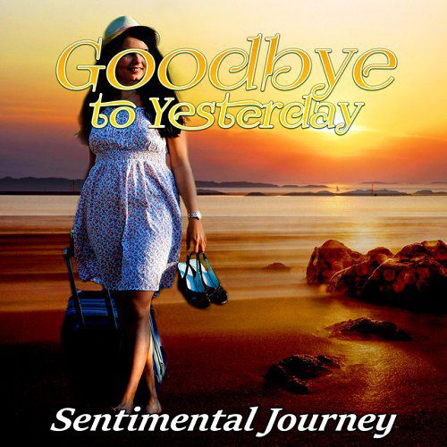 Goodbye to Yesterday Piano Instrumental Music for Relaxation (2015)