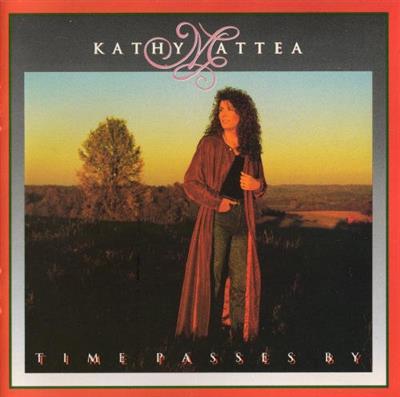 Kathy Mattea - Time Passes By (1991) Mp3 + Lossless