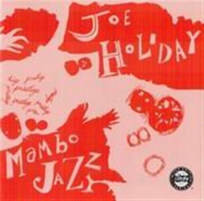 Joe Holiday - Mambo Jazz (1991) 320 kbps