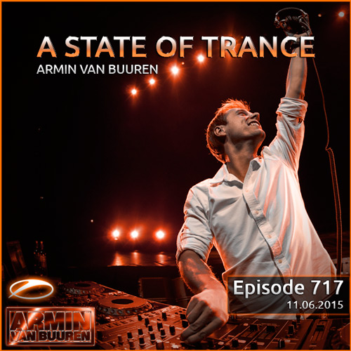 Armin van Buuren - A State of Trance 717 (11.06.2015)