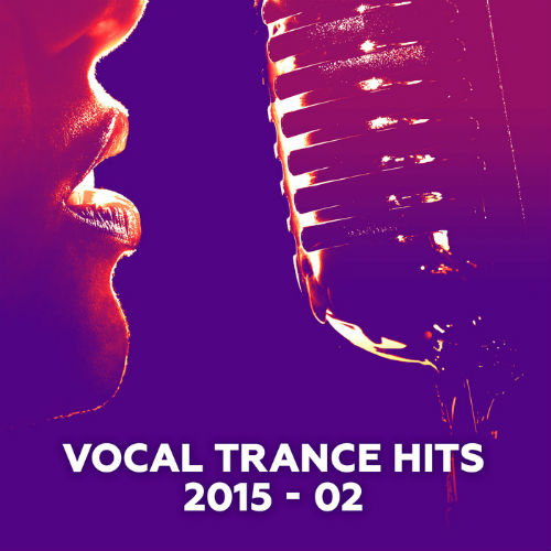 VA - Vocal Trance Hits 2015-02 (2015)