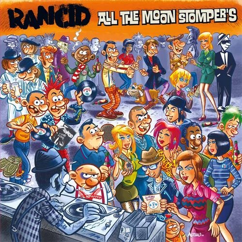 Rancid - All the Moon Stomper's (2015)