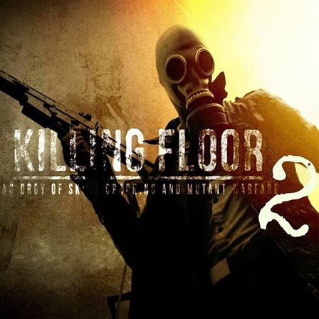 Killing Floor 2 (RUS)