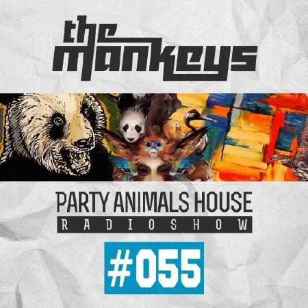 The Mankeys - Party Animals House Radioshow 056 (2015)