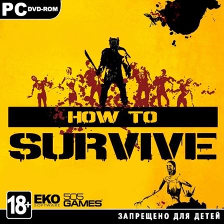 How to Survive: Storm Warning Edition (2014/RUS) Repack by Mizantrop1337