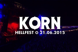 KoRn - Hellfest. Live at Val de Moine, Clisson, France (2015)