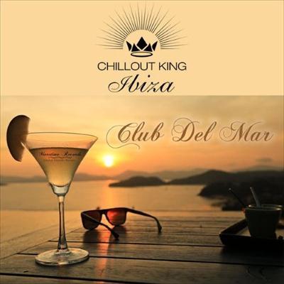VA - Chillout King Ibiza - Club Del Mar (2015)