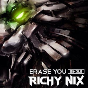 Richy Nix - Erase You (Single) (2015)