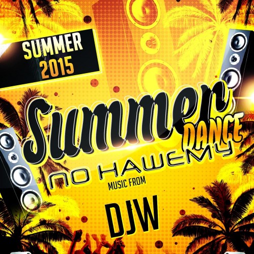 DJW - Summer Dance по нашему (2015)