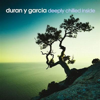 Duran y Garcia - Deeply Chilled Inside (2015)