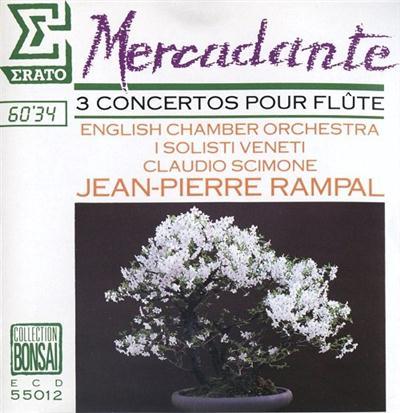 Jean-Pierre Rampal - Saverio Mercadante: 3 Concertos pour Flute (1986)