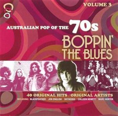 Various Artists - Boppin' The Blues - Australian Pop Of The 70's Vol. 3 [2CD] (2010)