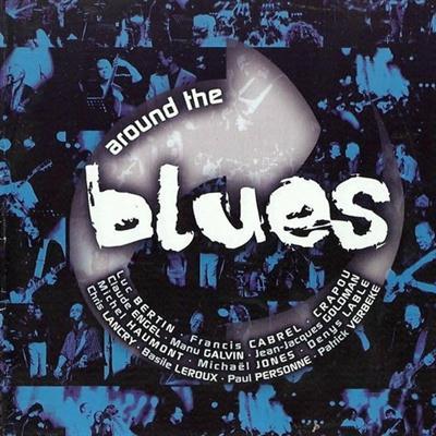 VA - Around The Blues (Autour Du Blues) (2002)