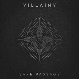 Villainy - Safe Passage (Single) (2015)