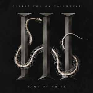 Bullet For My Valentine - Army of Noise [Single] (2015)
