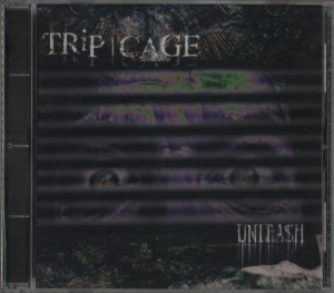 Trip|Cage - Unleash (2002)