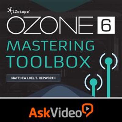 47a0350075602a5899c3494c0a230a85 - Ask Video - iZotope Ozone.6 Mastering Toolbox