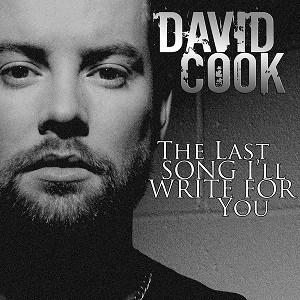 David Cook - The Last Song I'll Write For You (Single) (2012)