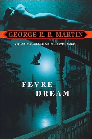 George  Martin  -  Fevre Dream  ()