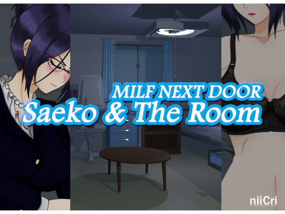 MILF Next Door - Saeko & The Room (nii-Cri) [uncen] [2015, SLG, Flash, Touching, Female Teacher, Little Erotic, X-Ray] [eng]