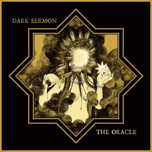 Dark Sermon - The Oracle (New Tracks) (2015)