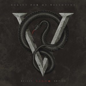 Bullet For My Valentine - Venom (Deluxe Edition) (2015)