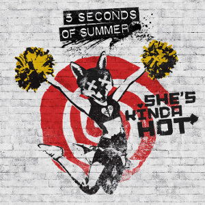 5 Seconds of Summer - She's Kinda Hot [EP] (2015)