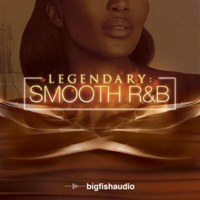 Big Fish Audio Legendary Smooth RnB MULTiFORMAT