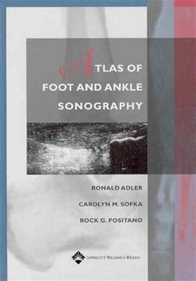 Atlas Of Foot And Ankle Sonography Pdf