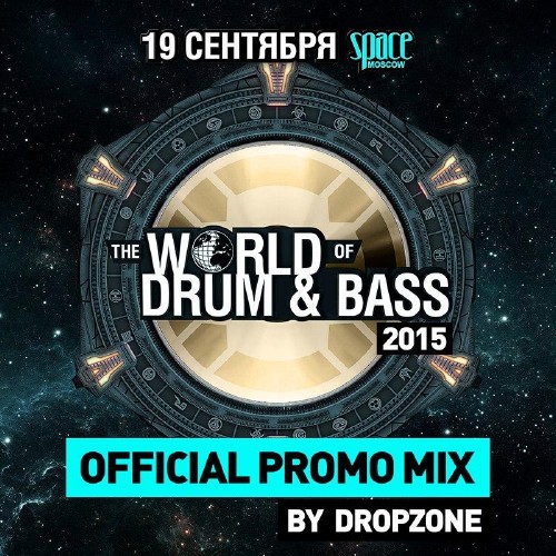 World Of Drum&Bass 2015 - Official Promo Mix (By Dropzone)