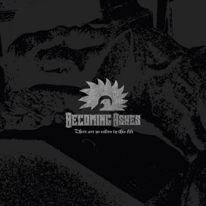 Becoming Ashes - There Are No Colors in This Life (2015)