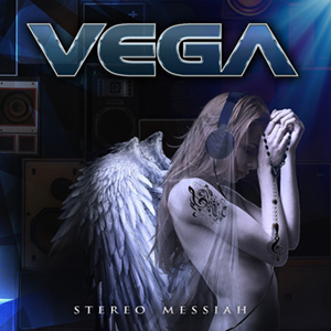 Vega - Stereo Messiah (2014)