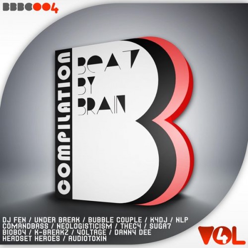 Beat By Brain Compilation Vol. 4 (2015)
