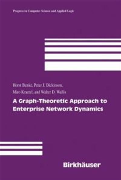 A Graph-Theoretic Approach to Enterprise Network Dynamics