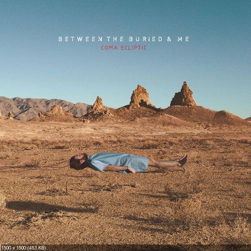 Between the Buried and Me - Coma Ecliptic (2015)