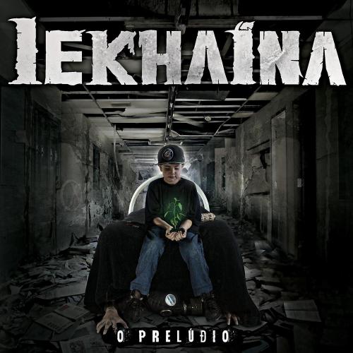 Lekhaina - O Prel&#250;dio (2015)