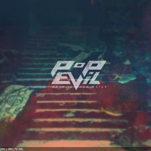 Pop Evil - Dead In The Water (Single) (2015)