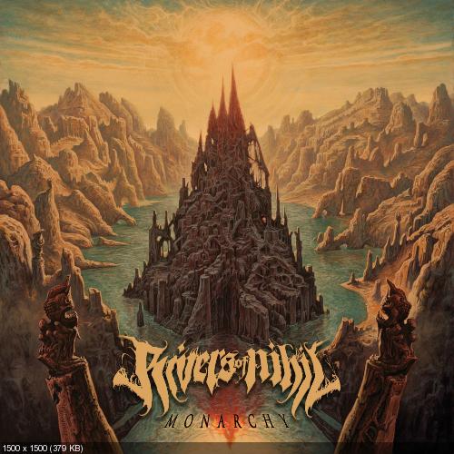 Rivers Of Nihil - Monarchy (2015)