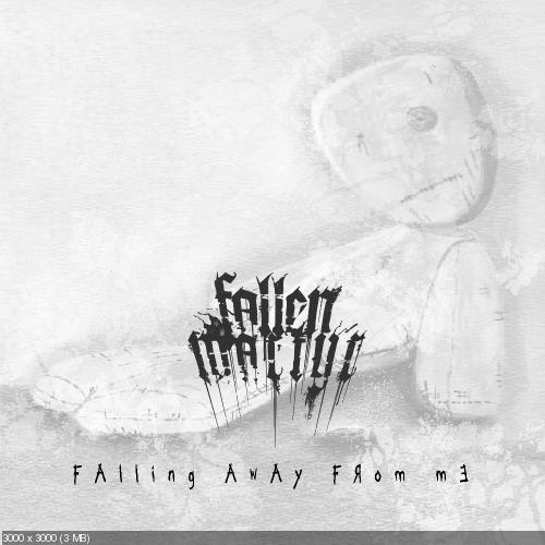 Fallen Martyr - Falling Away From Me [Single] (2015)