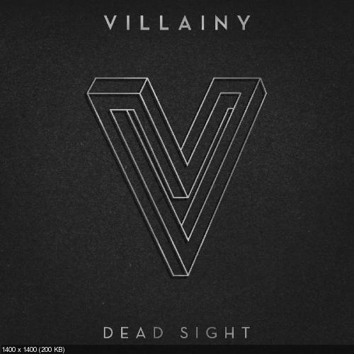 Villainy - Dead Sight (2015)