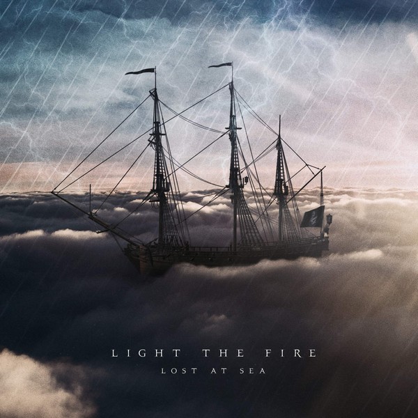 Light the Fire - Lost At Sea (2015)